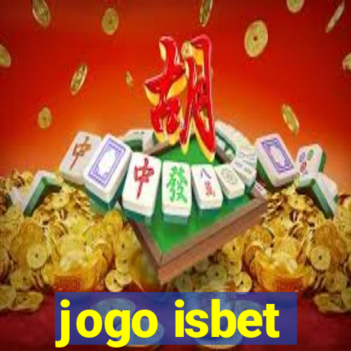 jogo isbet